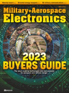 Military & Aerospace Electronics – May 2023