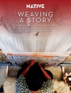 Native American Art Magazine – Weaving a Story 2023