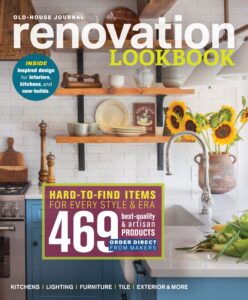 Old House Journal – Renovation Lookbook, 2023
