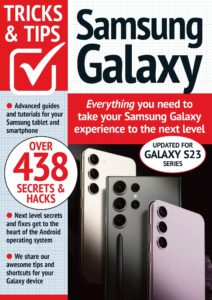Samsung Galaxy Tricks And Tips – 14th Edition, 2023