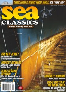 Sea Classics – Where History Sets Sail! – April 2023