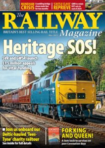 The Railway Magazine – May 2023