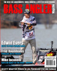 Bass Angler Magazine – Summer 2023