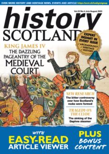 History Scotland – July-August 2023
