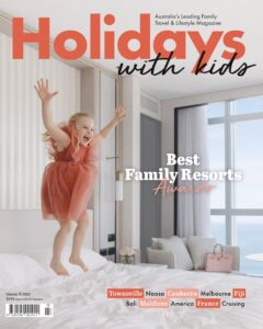 Holidays With Kids – June 2023