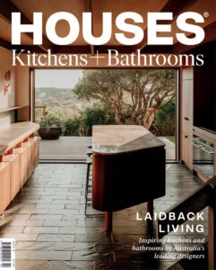 Houses Kitchens + Bathrooms – June 2023
