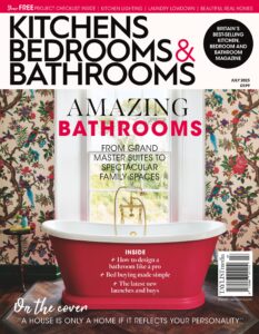 Kitchens Bedrooms & Bathrooms magazine – July 2023