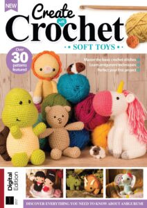 Let’s Make Create Crochet – Soft Toys Second Edtion 2023