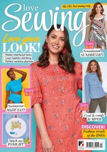 Love Sewing – Issue 123 – 2023