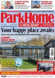 Park Home & Holiday Living – July 2023