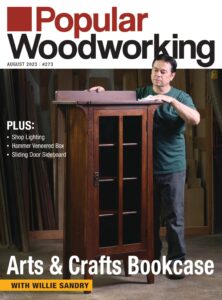 Popular Woodworking – August 2023