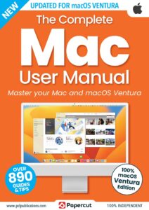 The Complete Mac User Manual – 18th Edition, 2023