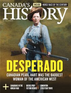 Canada’s History – August-September 2023