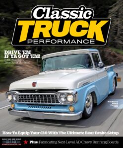 Classic Truck Performance – Volume 4, Issue 36 August 2023