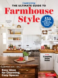 Country Living The Ultimate Guide to Farmhouse Style – 2023