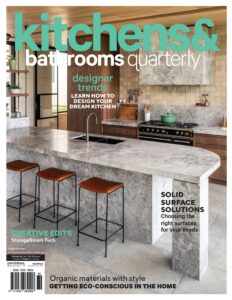 Kitchens & Bathrooms Quarterly – Vol  30, No  02, 2023