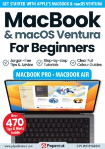 MacBook & macOS Ventura For Beginners – 3rd Edition 2023