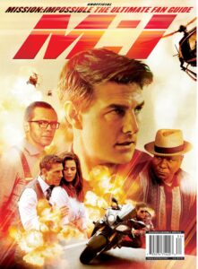 Mission Impossible – The Ultimate Fan Guide – 2023