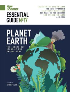 New Scientist Essential Guide – No  17 Planet Earth, 2023