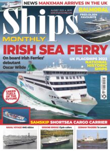 Ships Monthly – August 2023