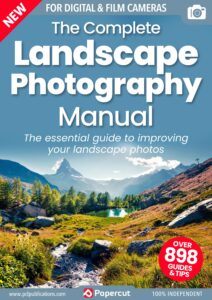 The Complete Landscape Photography Manual – 19th Edition, 2023