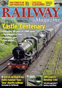 The Railway Magazine – August 2023