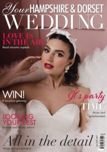 Your Hampshire & Dorset Wedding – July-August 2023