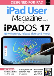 iPad User Magazine – Issue 90, 2023