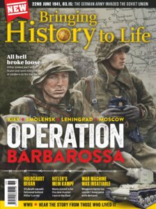 Bringing History to Life – Operation Barbarossa, 2023