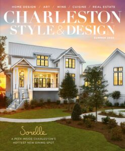 Charleston Style & Design Summer 2023