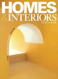 Homes & Interiors Scotland – September-October 2023