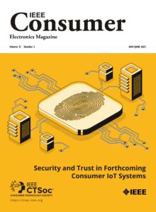 IEEE Consumer Electronics Magazine – May-June 2023