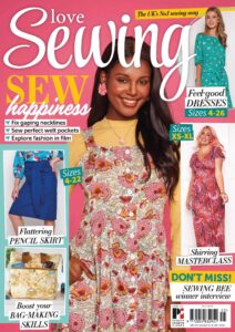 Love Sewing – Issue 125, August 2023