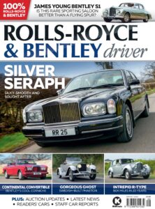 Rolls Royce & Bentley Driver – September-October 2023