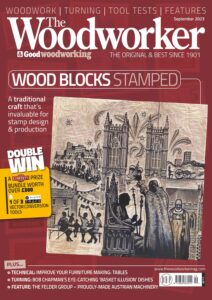 The Woodworker & Woodturner – September 2023