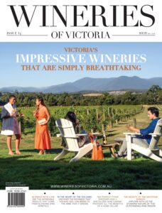 Wineries of Victoria – Issue 14 – August 2023