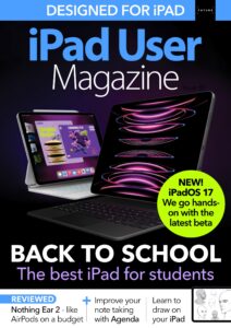 iPad User Magazine – Issue 91 – August 2023