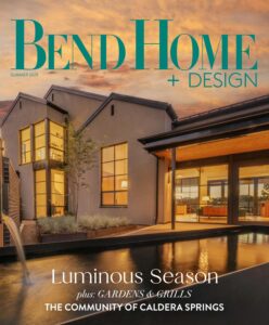 Bend Home + Design – Summer 2023