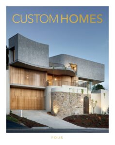 Custom Homes Australia – Vol 4, 2023