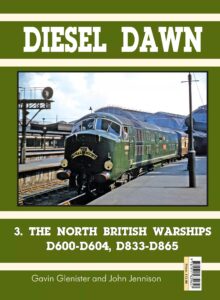 Diesel Dawn Part 3 – North British Warships