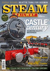 Steam Railway – Issue 549, 2023