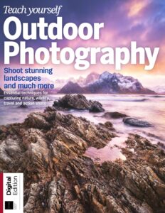 Teach Yourself Outdoor Photography – 11th Edition, 2023