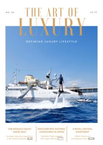 The Art of Luxury – Issue 60, 2023