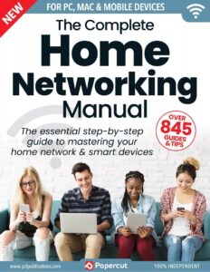 The Complete Home Networking Manual – 6th Edition 2023