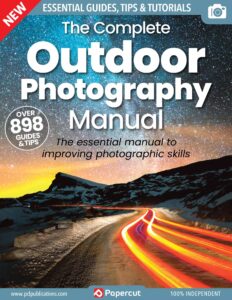 The Complete Outdoor Photography Manual – 19th Edition 2023