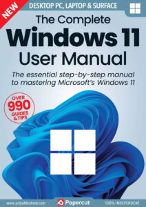 The Complete Windows 11 User Manual – 8th Edition 2023