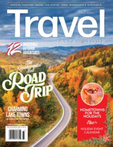 Travel, Taste and Tour – Fall 2023
