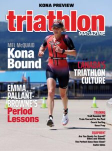 Triathlon Magazine Canada – Volume 18 Issue 4 – September-O…