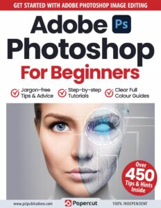 Adobe Photoshop for Beginners – 16th Edition, 2023