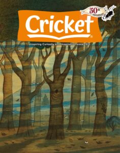 Cricket Magazine Fiction and Non Fiction Stories for Childr…